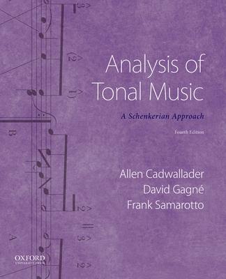 Analysis of Tonal Music: A Schenkerian Approach