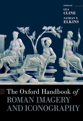 Oxford Handbook of Roman Imagery and Iconography