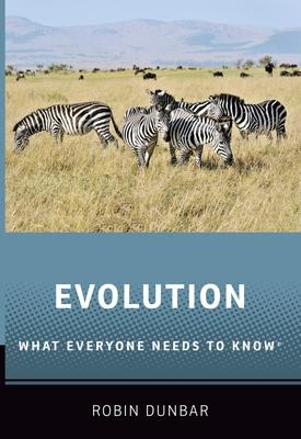 Evolution: What Everyone Needs to Know(r)