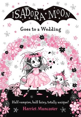 Isadora Moon Goes to a Wedding: Volume 12