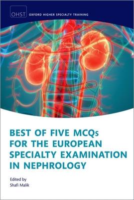 Best of Five McQs for the European Specialty Examination in Nephrology Subscription