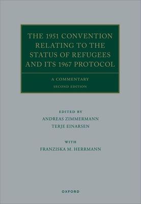 The 1951 Convention Relating to the Status of Refugees and Its 1967 Protocol