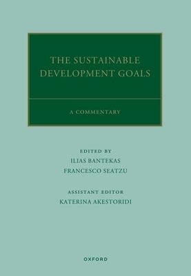 The Un Sustainable Development Goals: A Commentary