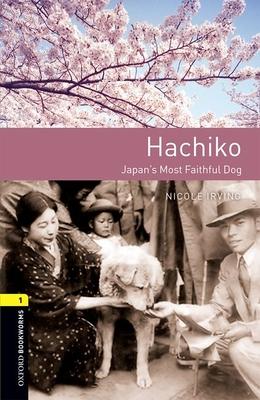 Oxford Bookworms 3e 1 Hachiko