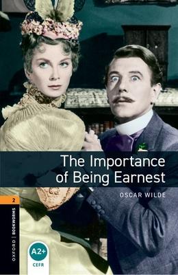 Oxford Bookworms Playscripts: The Importance of Being Earnest: Level 2: 700-Word Vocabulary Subscription