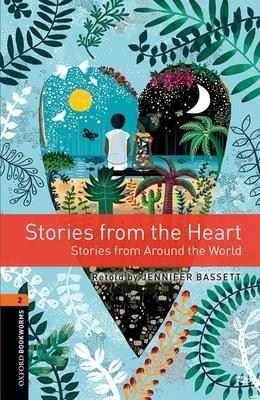 Oxford Bookworms 3e 2 Stories from the Heart