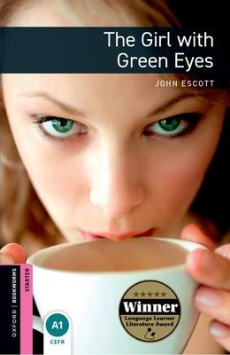 Oxford Bookworms Library: Starter Level: The Girl with Green Eyes Subscription