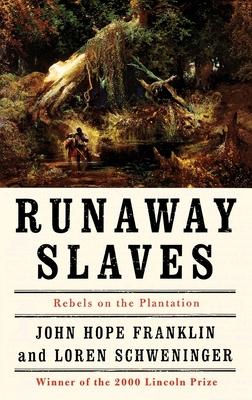 Runaway Slaves: Rebels on the Plantation Subscription