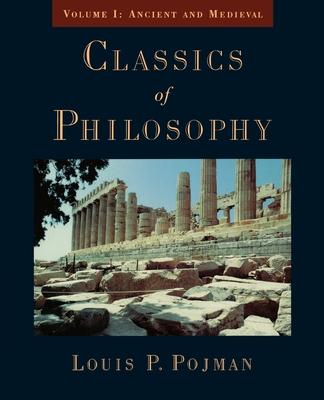 Classics of Philosophy: Volume I: Ancient and Medieval