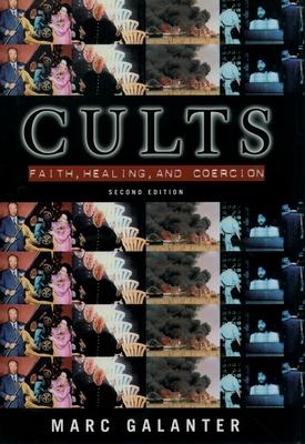 Cults: Faith, Healing and Coercion