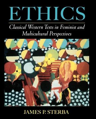 Ethics: Classical Western Texts in Feminist and Multicultural Perspectives