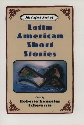 The Oxford Book of Latin American Short Stories