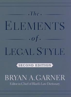 The Elements of Legal Style