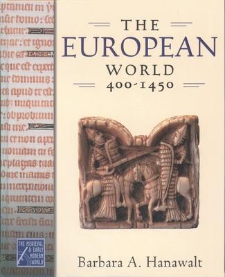 The European World, 400-1450