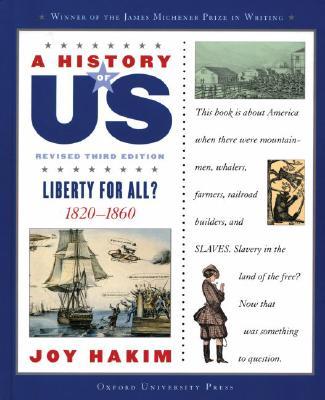 A History of Us: Liberty for All?: 1820-1860a History of Us Book Five Subscription