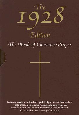 The 1928 Book of Common Prayer