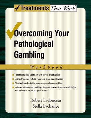 Overcoming Your Pathological Gambling