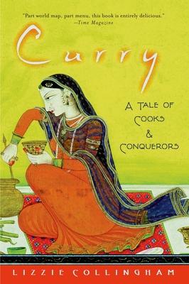 Curry: A Tale of Cooks and Conquerors