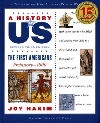 A History of Us: The First Americans: Prehistory-1600a History of Us Book One