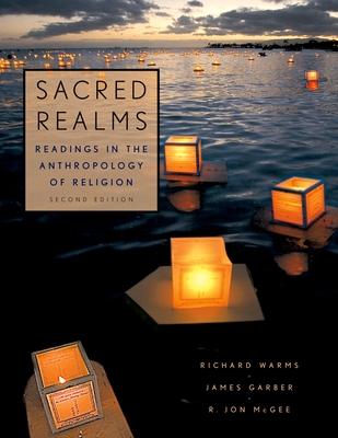 Sacred Realms: Readings in the Anthropology of Religion