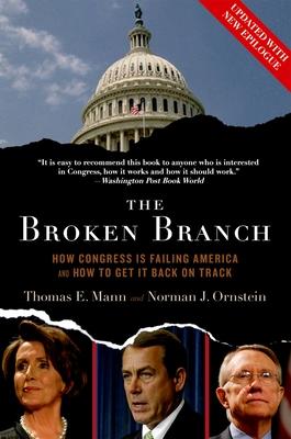 The Broken Branch: How Congress Is Failing America and How to Get It Back on Track