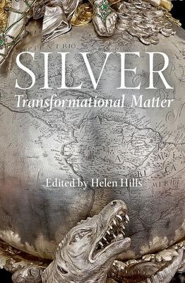 Silver: Transformational Matter