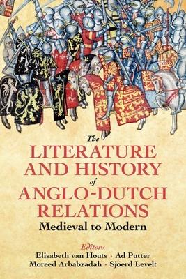 The Literature and History of Anglo-Dutch Relations Subscription