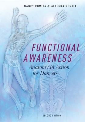 Functional Awareness: Anatomy in Action for Dancers