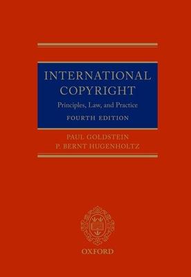 International Copyright 4th Edition: Principles Law and Practice