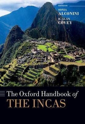 Oxford Handbook of the Incas