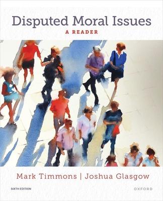 Disputed Moral Issues: A Reader