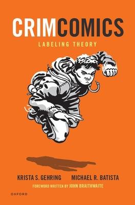 Crimcomics Issue 11: Labeling Theory