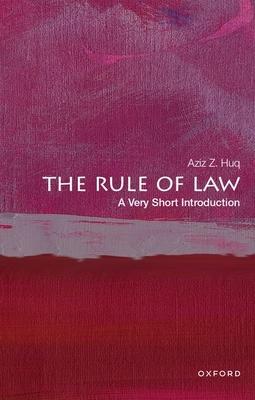 The Rule of Law: A Very Short Introduction