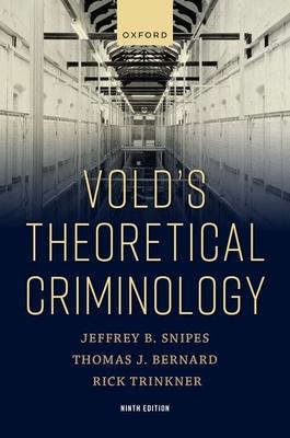 Vold's Theoretical Criminology