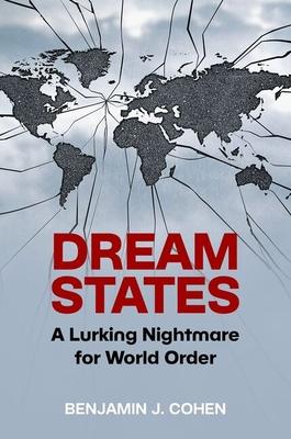 Dream States: A Lurking Nightmare for World Order Subscription