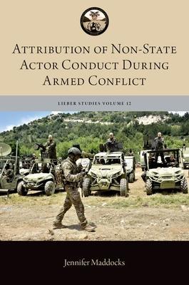 Attribution of Non-State Actor Conduct During Armed Conflict Subscription