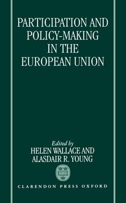 Participation and Policy-Making in the European Union