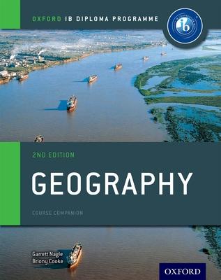 IB Geography Course Book 2nd Edition: Oxford IB Diploma Programme