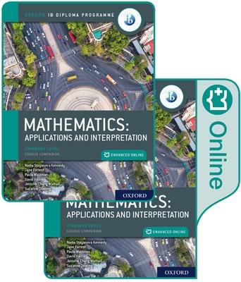 Oxford IB Diploma Programme IB Mathematics: Applications and Interpretation, Standard Level, Print and Enhanced Online Course Book Pack [With eBook]