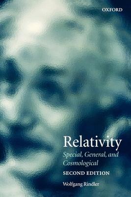 Relativity: Special, General, and Cosmological