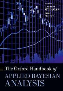 The Oxford Handbook of Applied Bayesian Analysis