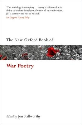 The New Oxford Book of War Poetry