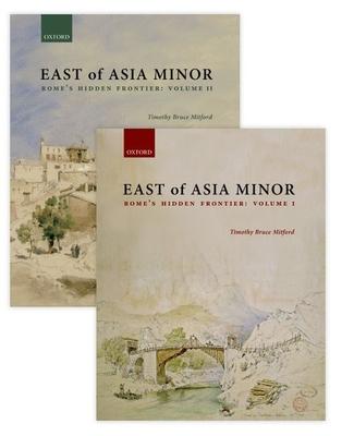 East of Asia Minor: Rome's Hidden Frontier Subscription