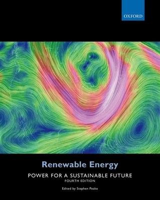 Renewable Energy: Power for a Sustainable Future