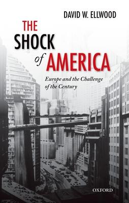 The Shock of America: Europe and the Challenge of the Century Subscription