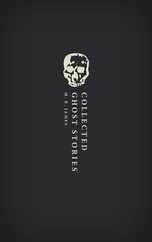 Collected Ghost Stories: (Owc Hardback) Subscription