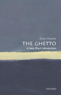 The Ghetto: A Very Short Introduction