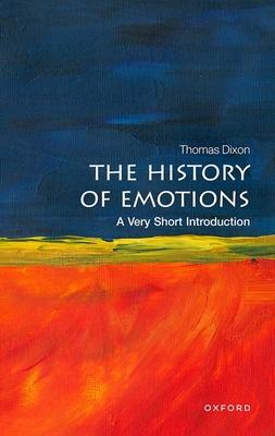 The History of Emotions: A Very Short Introduction