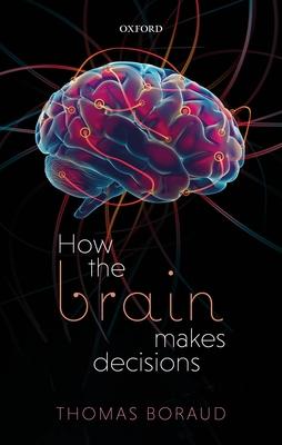 How the Brain Makes Decisions Subscription