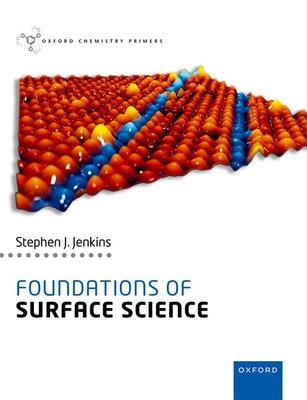 Foundations of Surface Science 2nd Edition